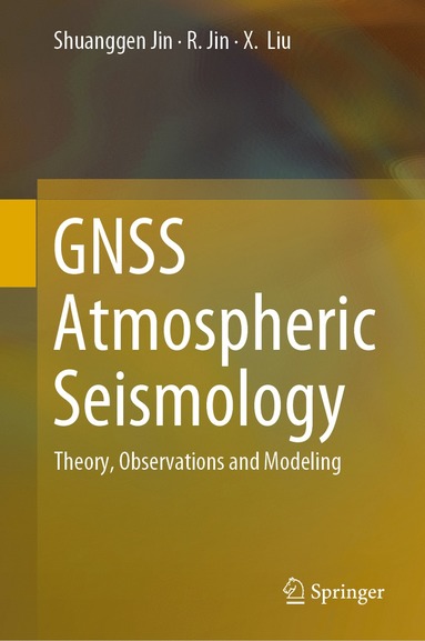 bokomslag GNSS Atmospheric Seismology