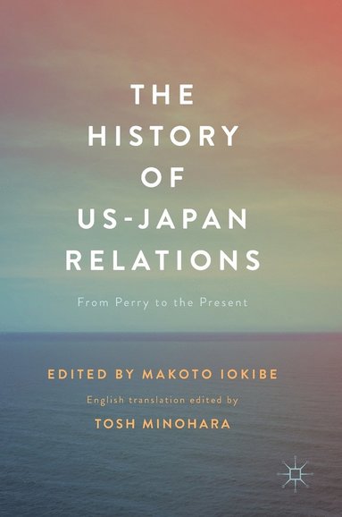 bokomslag History of US-Japan Relations