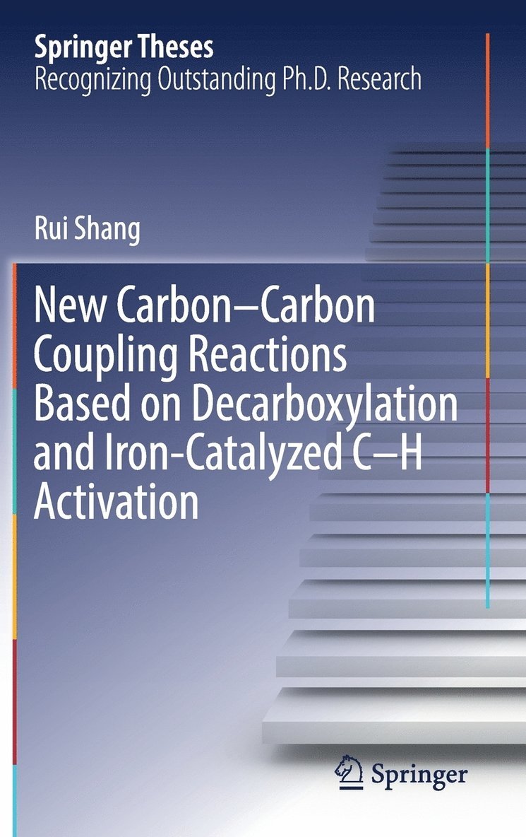 New CarbonCarbon Coupling Reactions Based on Decarboxylation and Iron-Catalyzed CH Activation 1