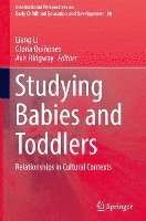 Liang Li, Gloria Quiñones, Avis Ridgway - Studying Babies and Toddlers, Inbunden