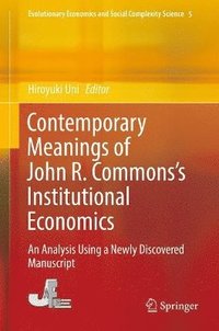 bokomslag Contemporary Meanings of John R. Commonss Institutional Economics