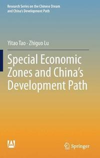 bokomslag Special Economic Zones and Chinas Development Path