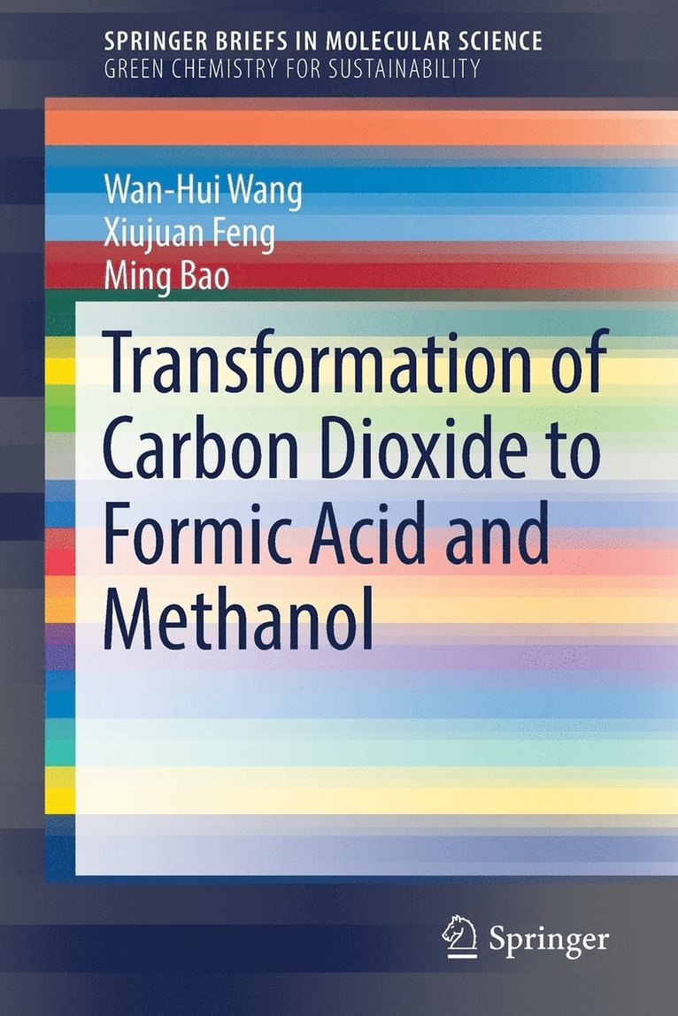 Transformation of Carbon Dioxide to Formic Acid and Methanol 1