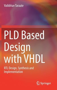 bokomslag PLD Based Design with VHDL