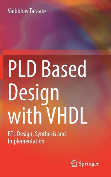 bokomslag PLD Based Design with VHDL