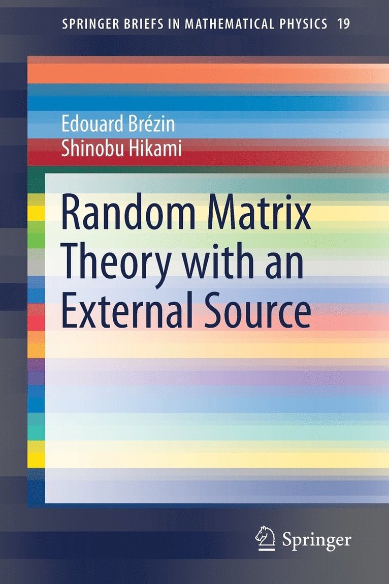 Random Matrix Theory with an External Source 1