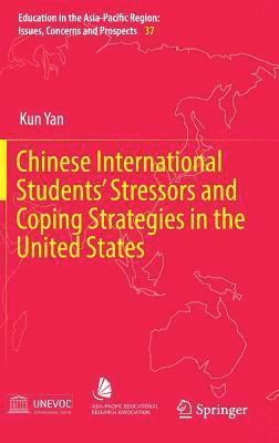 Chinese International Students’ Stressors and Coping Strategies in the United States