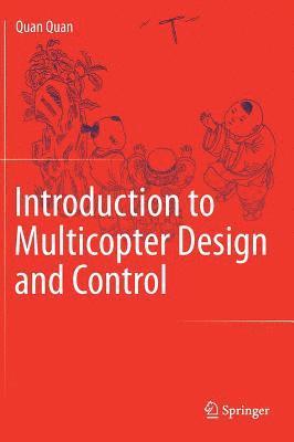bokomslag Introduction to Multicopter Design and Control