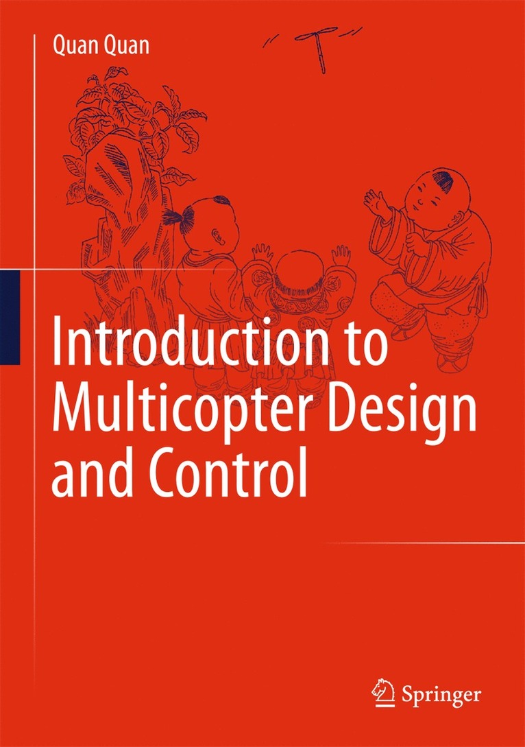 Introduction to Multicopter Design and Control 1