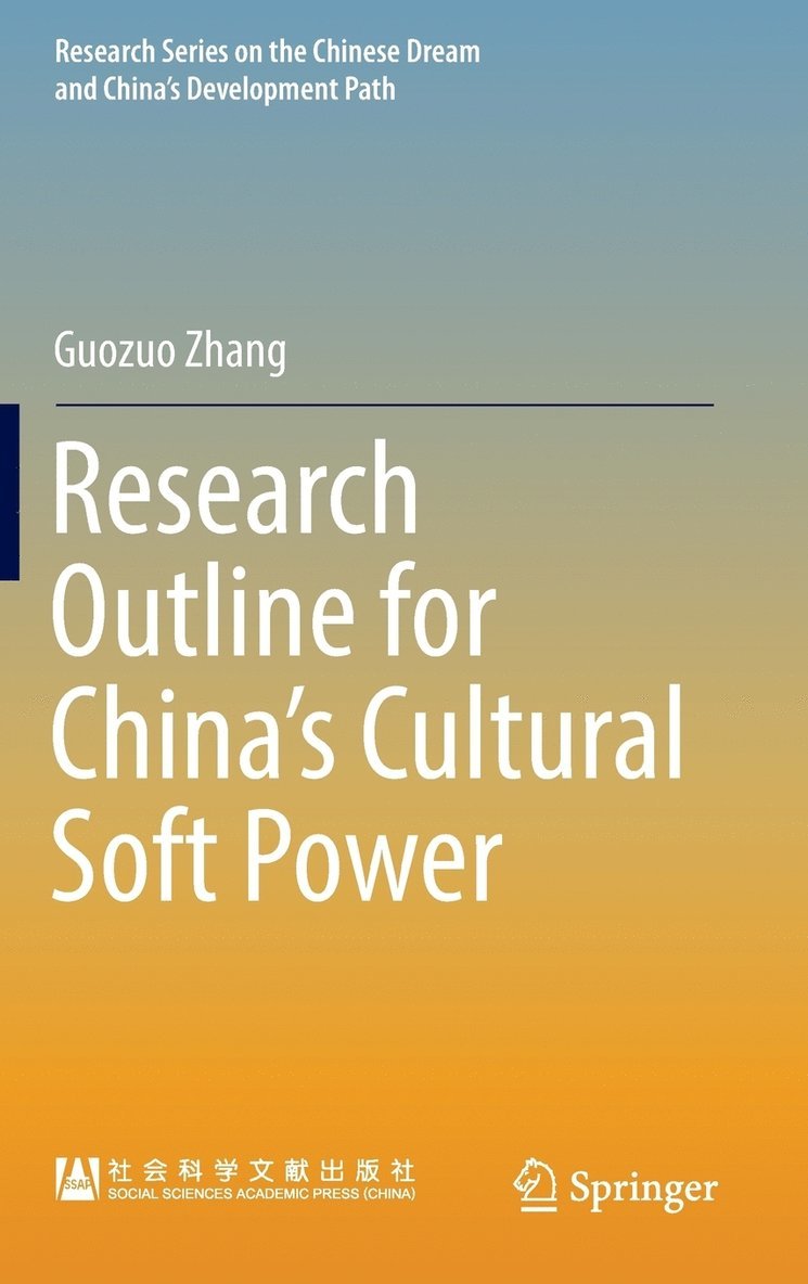 Research Outline for China's Cultural Soft Power 1