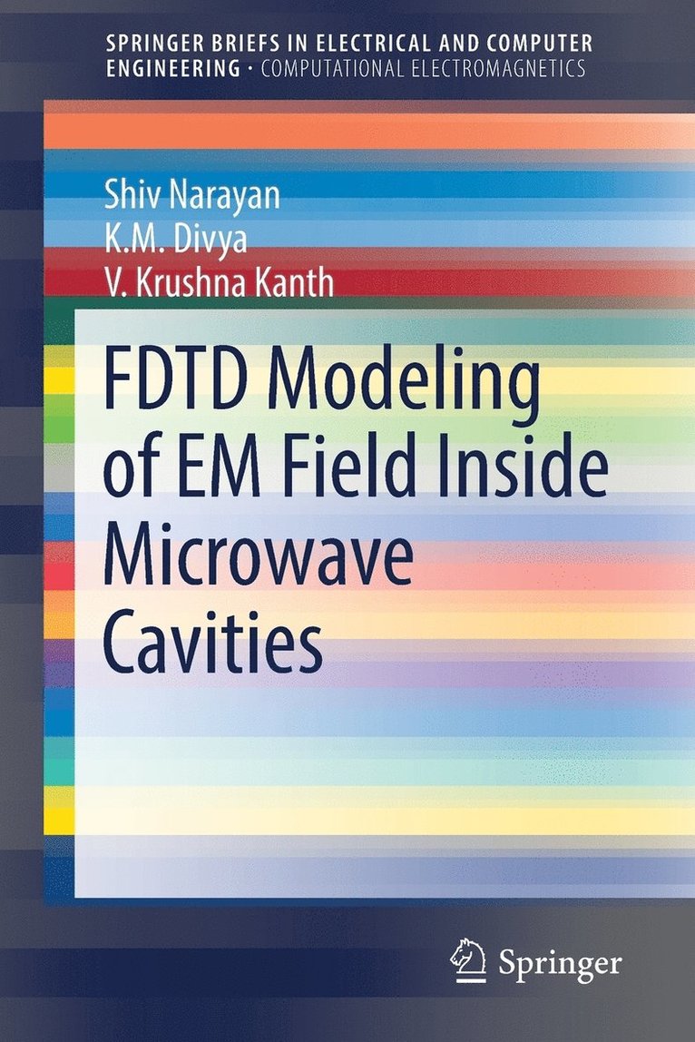 FDTD Modeling of EM Field inside Microwave Cavities 1