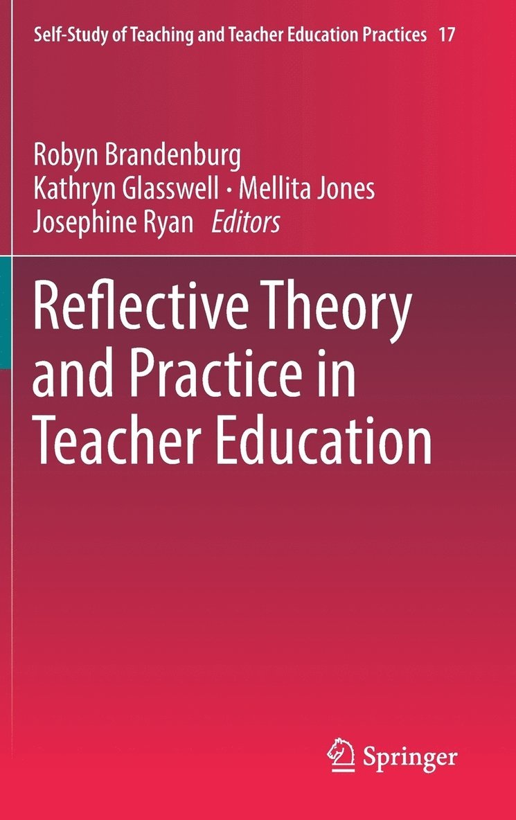 Reflective Theory and Practice in Teacher Education 1