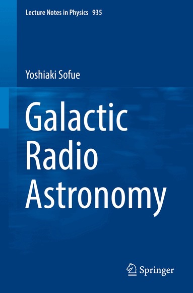 Yoshiaki Sofue - Galactic Radio Astronomy, Häftad