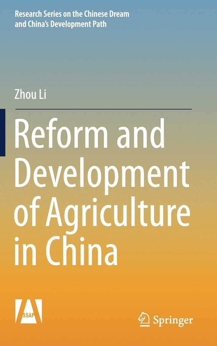 Reform and Development of Agriculture in China 1