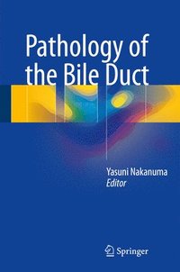 bokomslag Pathology of the Bile Duct