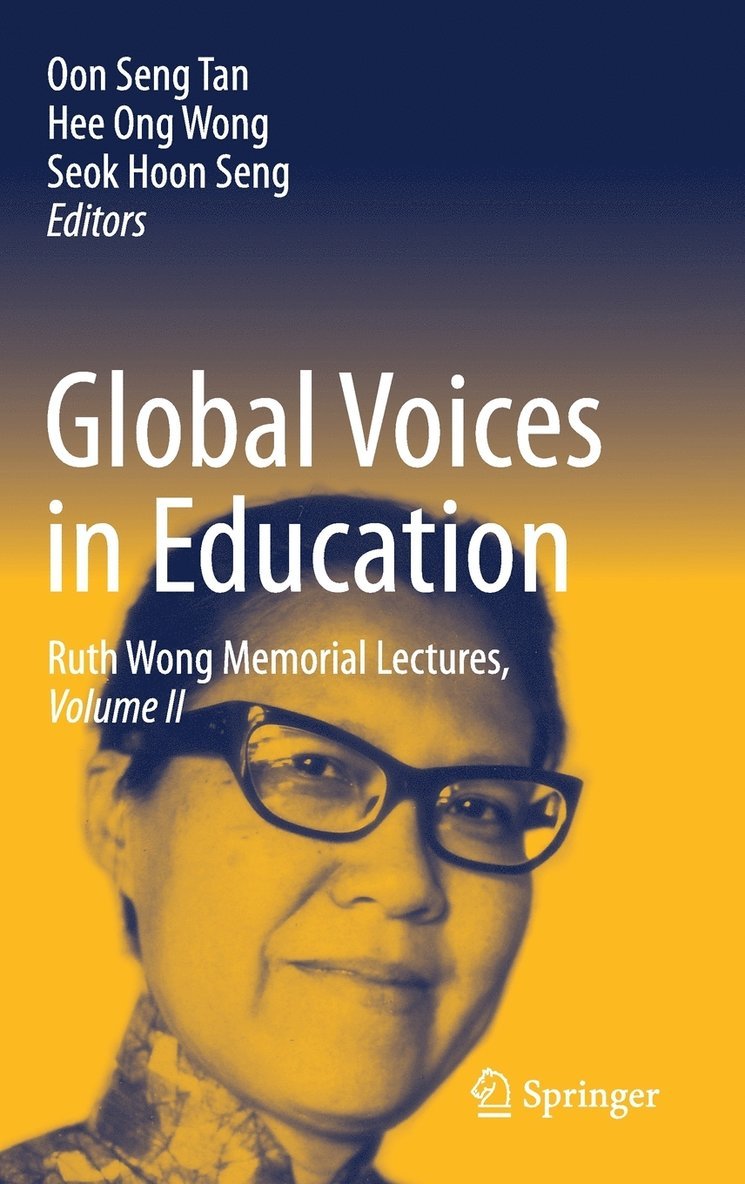 Oon Seng Tan, Hee Ong Wong, Seok Hoon Seng - Global Voices in Education, Inbunden