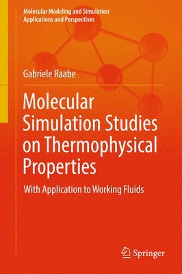bokomslag Molecular Simulation Studies on Thermophysical Properties