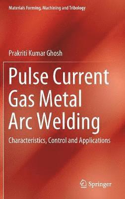 Pulse Current Gas Metal Arc Welding