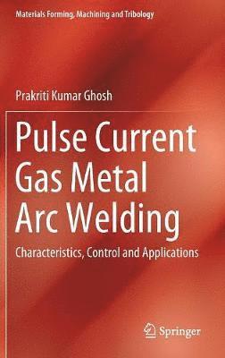 Pulse Current Gas Metal Arc Welding 1