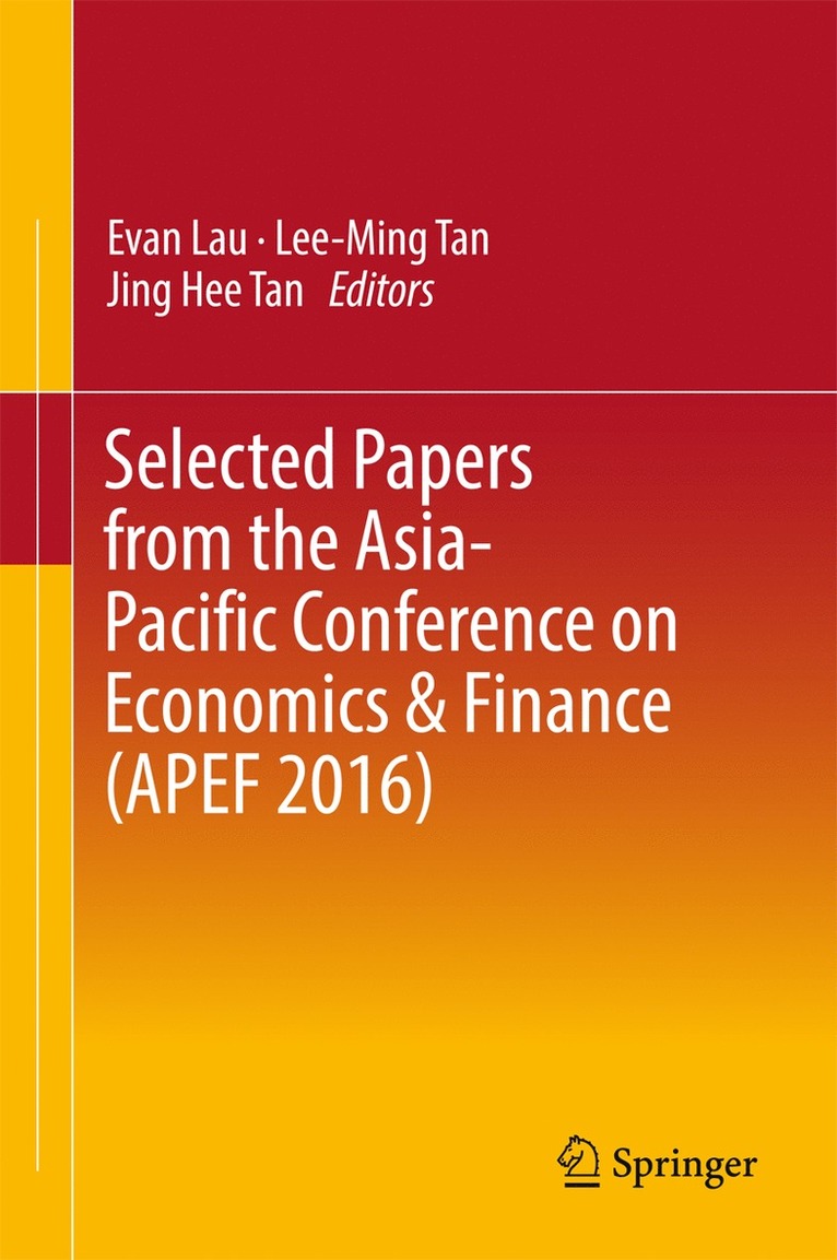 Selected Papers from the Asia-Pacific Conference on Economics & Finance (APEF 2016) 1