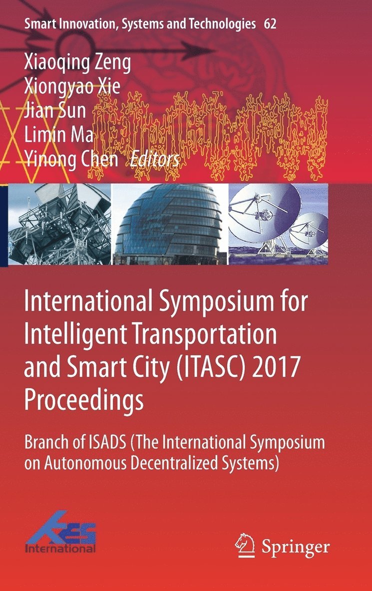 International Symposium for Intelligent Transportation and Smart City (ITASC) 2017 Proceedings 1
