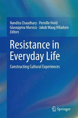 Resistance in Everyday Life 1