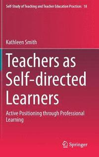 bokomslag Teachers as Self-directed Learners