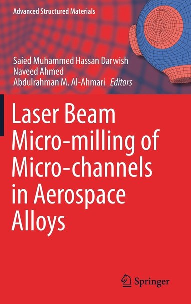 bokomslag Laser Beam Micro-milling of Micro-channels in Aerospace Alloys