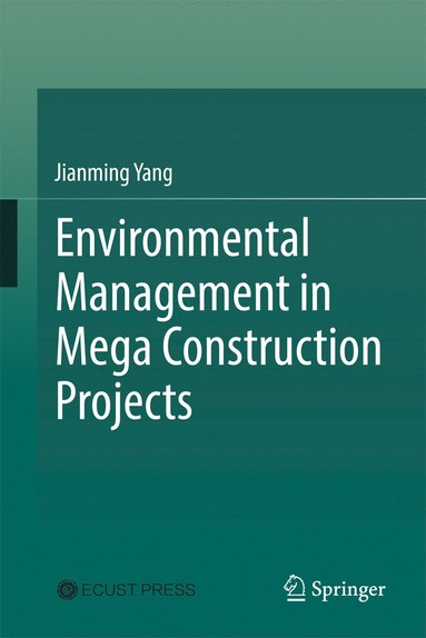 bokomslag Environmental Management in Mega Construction Projects