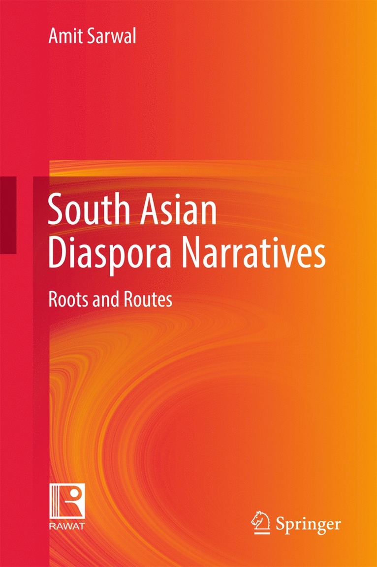 Amit Sarwal - South Asian Diaspora Narratives, Inbunden