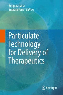 bokomslag Particulate Technology for Delivery of Therapeutics