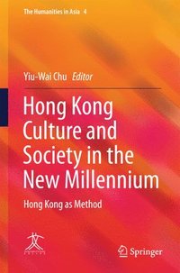 bokomslag Hong Kong Culture and Society in the New Millennium