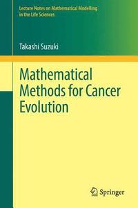 bokomslag Mathematical Methods for Cancer Evolution