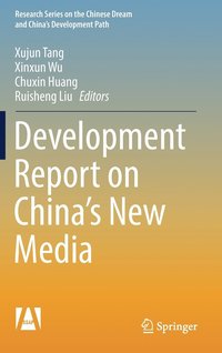 bokomslag Development Report on Chinas New Media