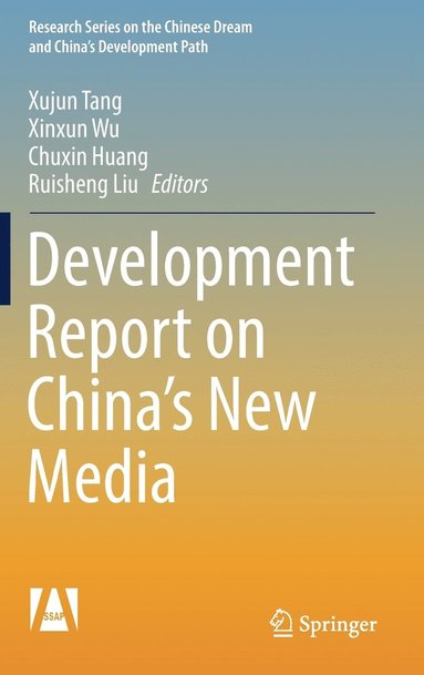 bokomslag Development Report on China's New Media