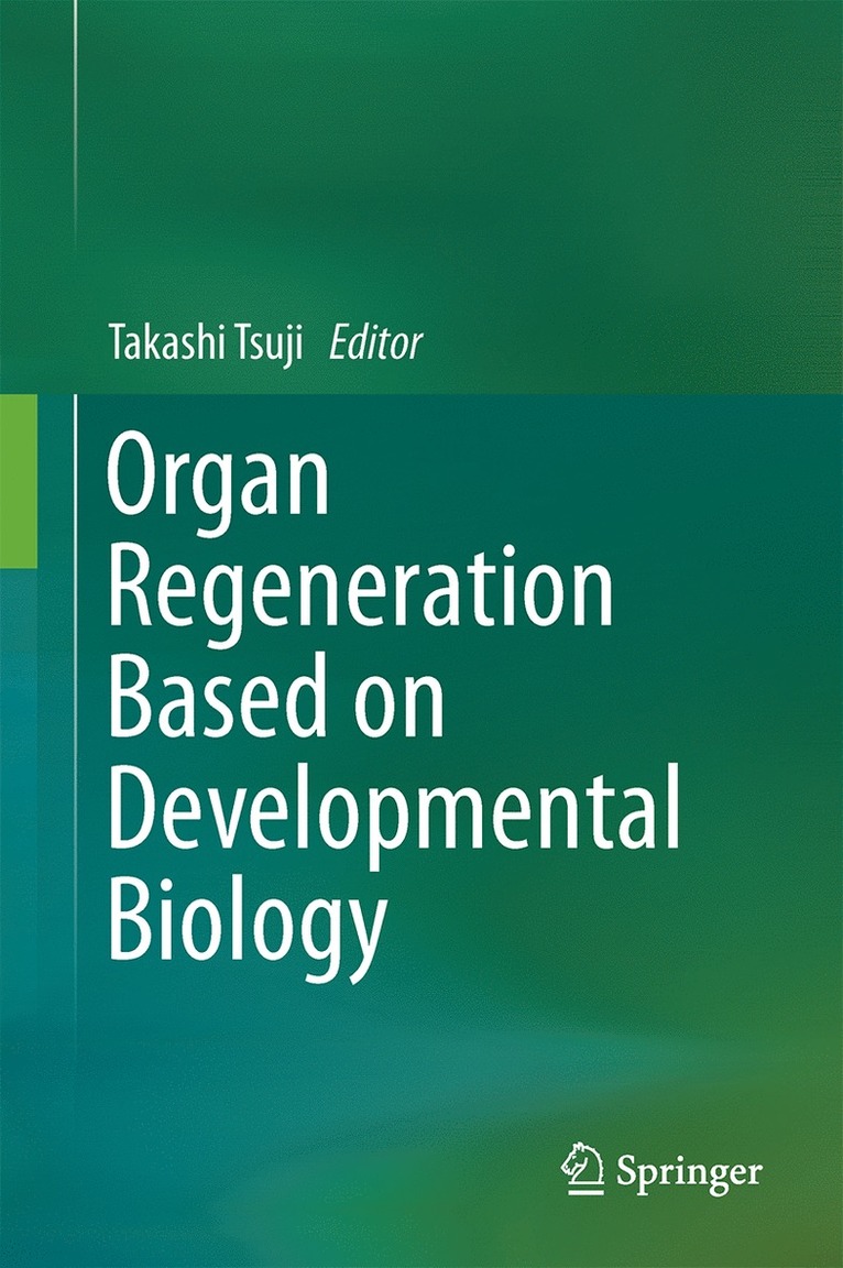 Organ Regeneration Based on Developmental Biology
