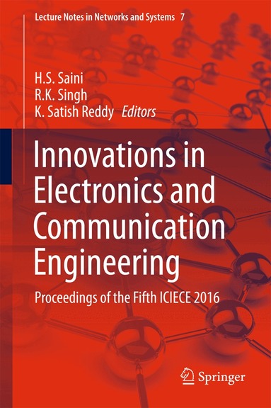 H. S. Saini, R. K. Singh, K. Satish Reddy - Innovations in Electronics and Communication Engineering, Inbunden