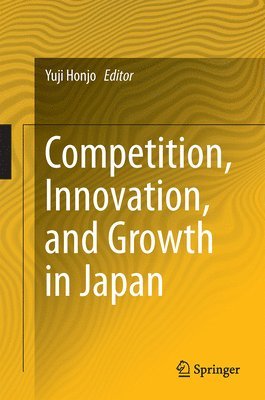 bokomslag Competition, Innovation, and Growth in Japan