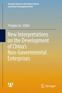 bokomslag New Interpretations on the Development of Chinas Non-Governmental Enterprises