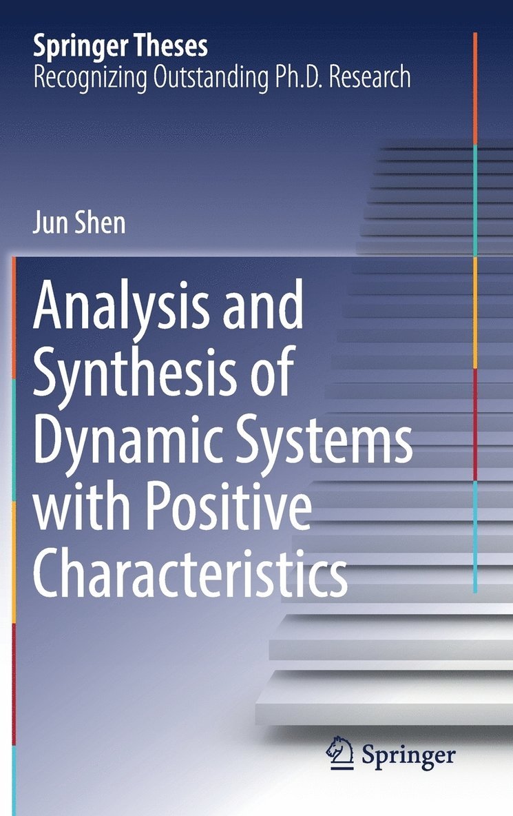 Analysis and Synthesis of Dynamic Systems with Positive Characteristics 1