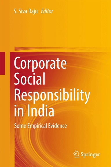 S. Siva Raju - Corporate Social Responsibility in India, Inbunden