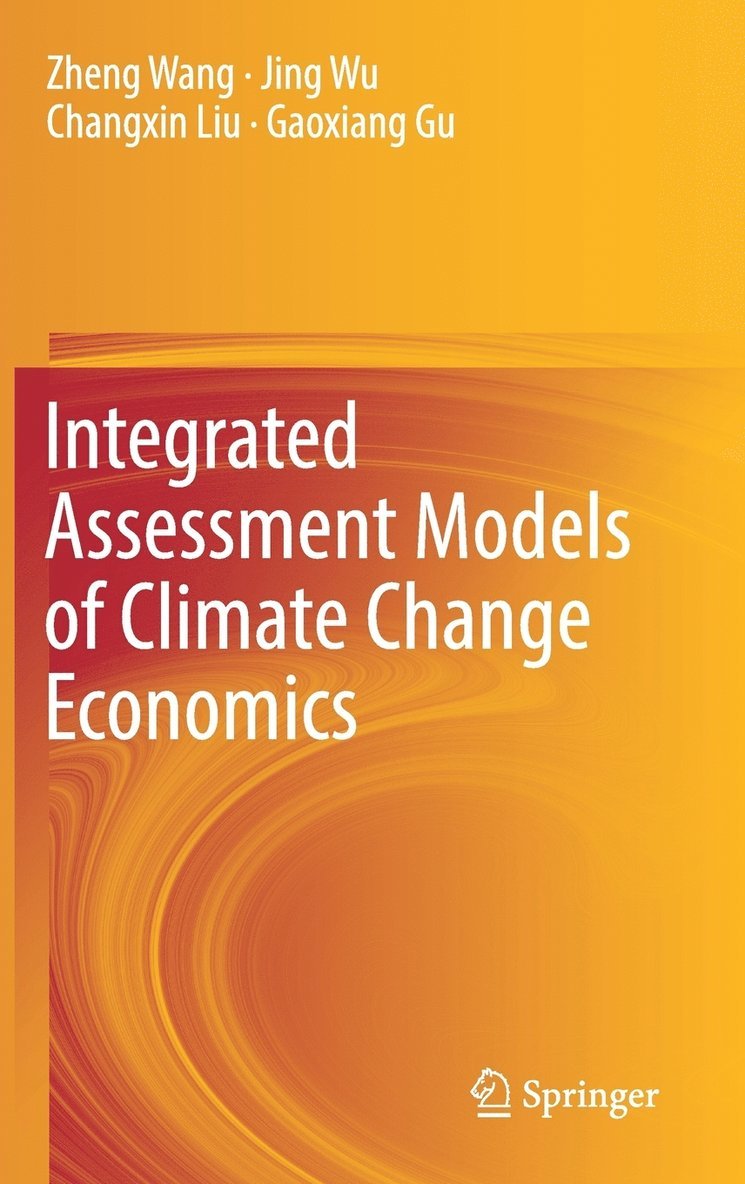 Integrated Assessment Models of Climate Change Economics 1