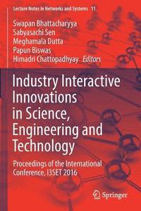 bokomslag Industry Interactive Innovations in Science, Engineering and Technology