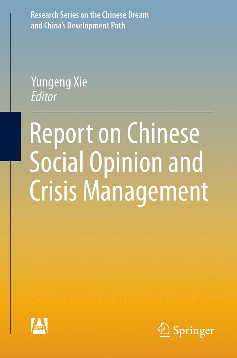 Yungeng Xie - Report on Chinese Social Opinion and Crisis Management, Inbunden