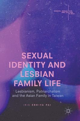 bokomslag Sexual Identity and Lesbian Family Life