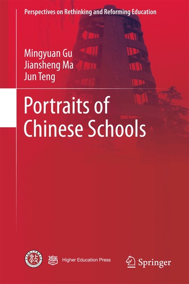 Mingyuan Gu, Jiansheng Ma, Jun Teng - Portraits of Chinese Schools, Inbunden