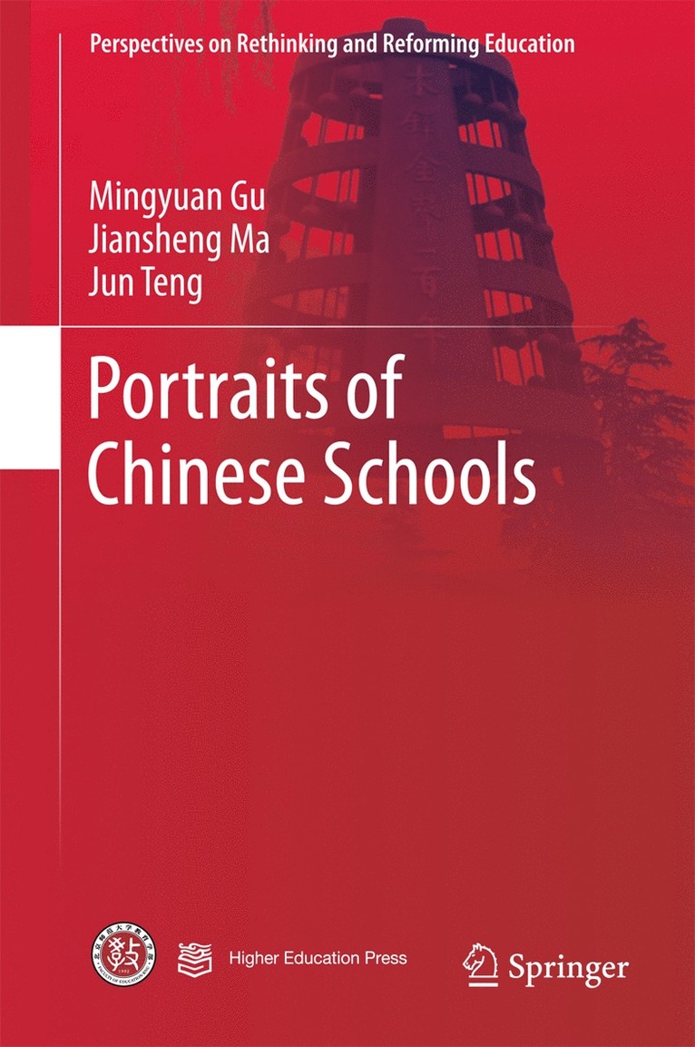 Mingyuan Gu, Jiansheng Ma, Jun Teng - Portraits of Chinese Schools, Inbunden