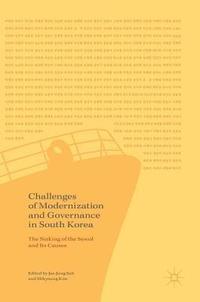 bokomslag Challenges of Modernization and Governance in South Korea