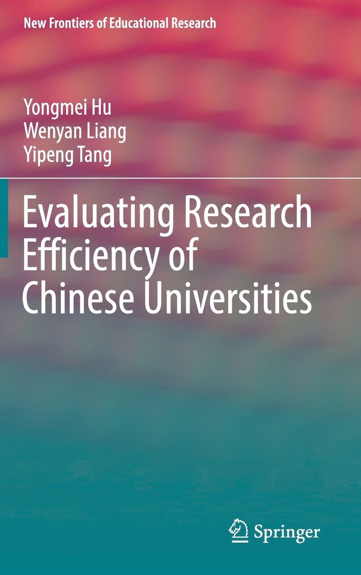 Evaluating Research Efficiency of Chinese Universities 1