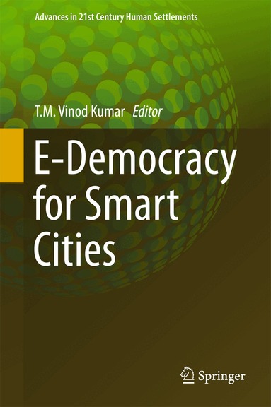 T.M. Vinod Kumar - E-Democracy for Smart Cities, Inbunden
